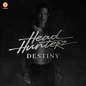 Headhunterz - Destiny