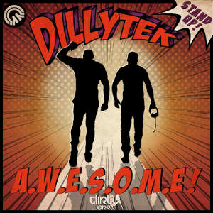 Dillytek – A.W.E.S.O.M.E.
