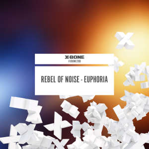 Rebel of Noise - Euphoria
